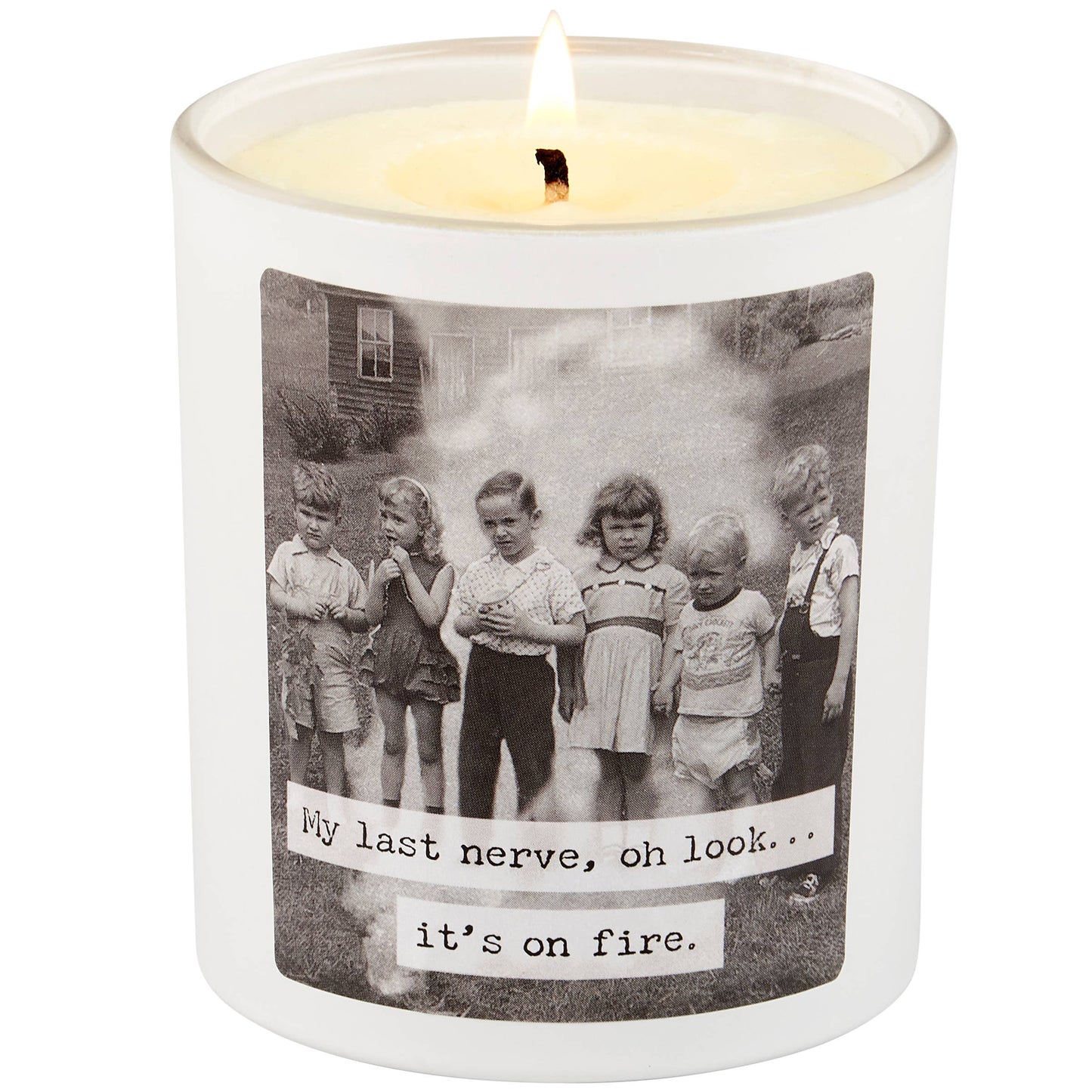 MY LAST NERVE IS ON FIRE CANDLE