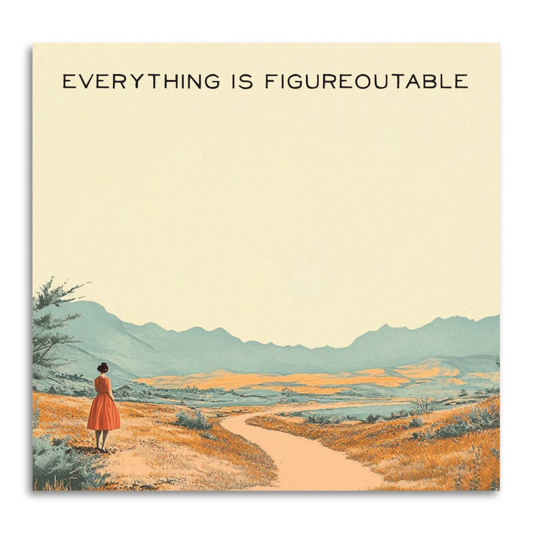 EVERYTHING IS FIGUREOUTABLE STICKY NOTES