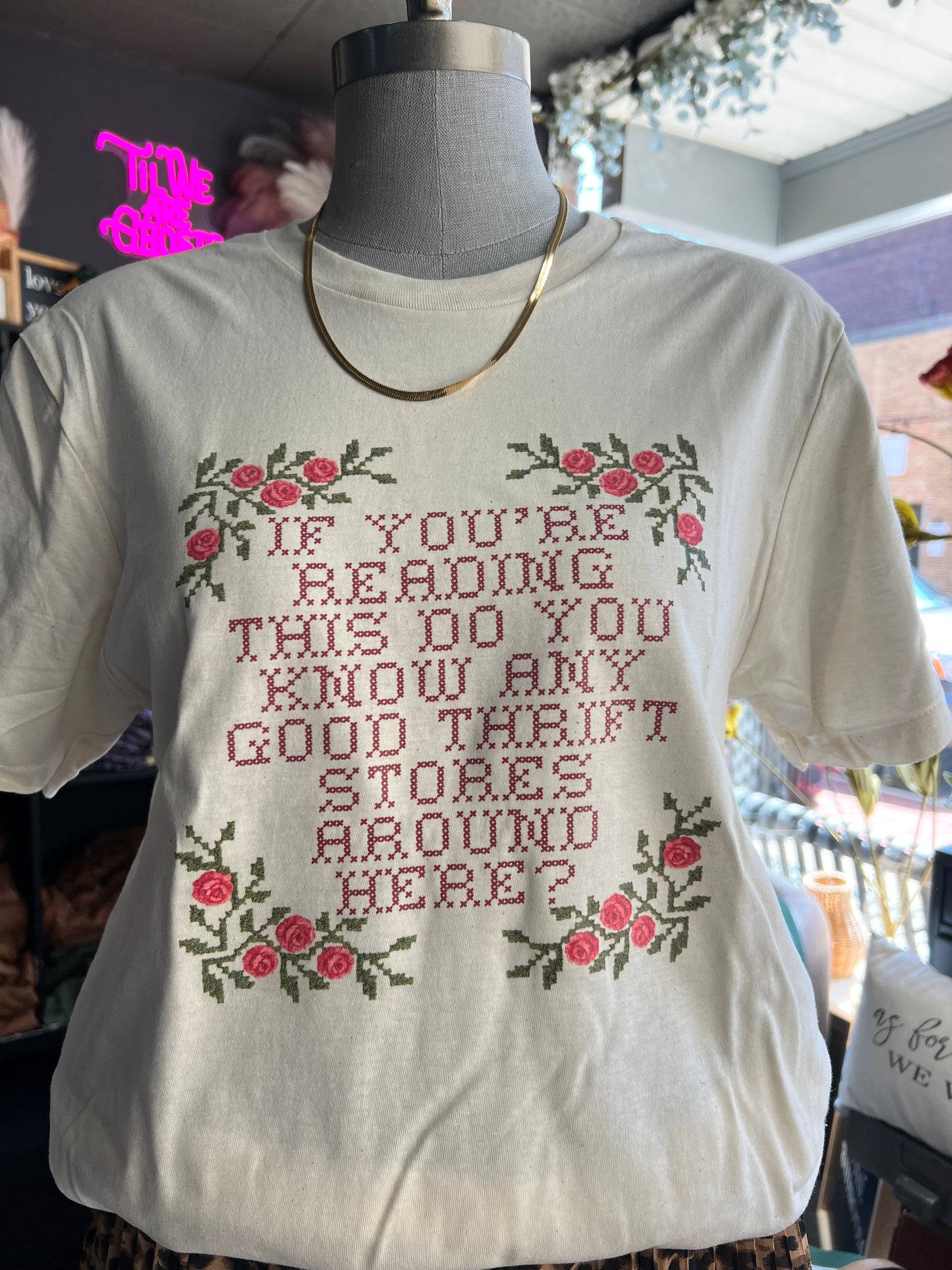 IF YOU’RE READING THIS DO YOU KNOW ANY GOOD THRIFT STORES AROUND HERE