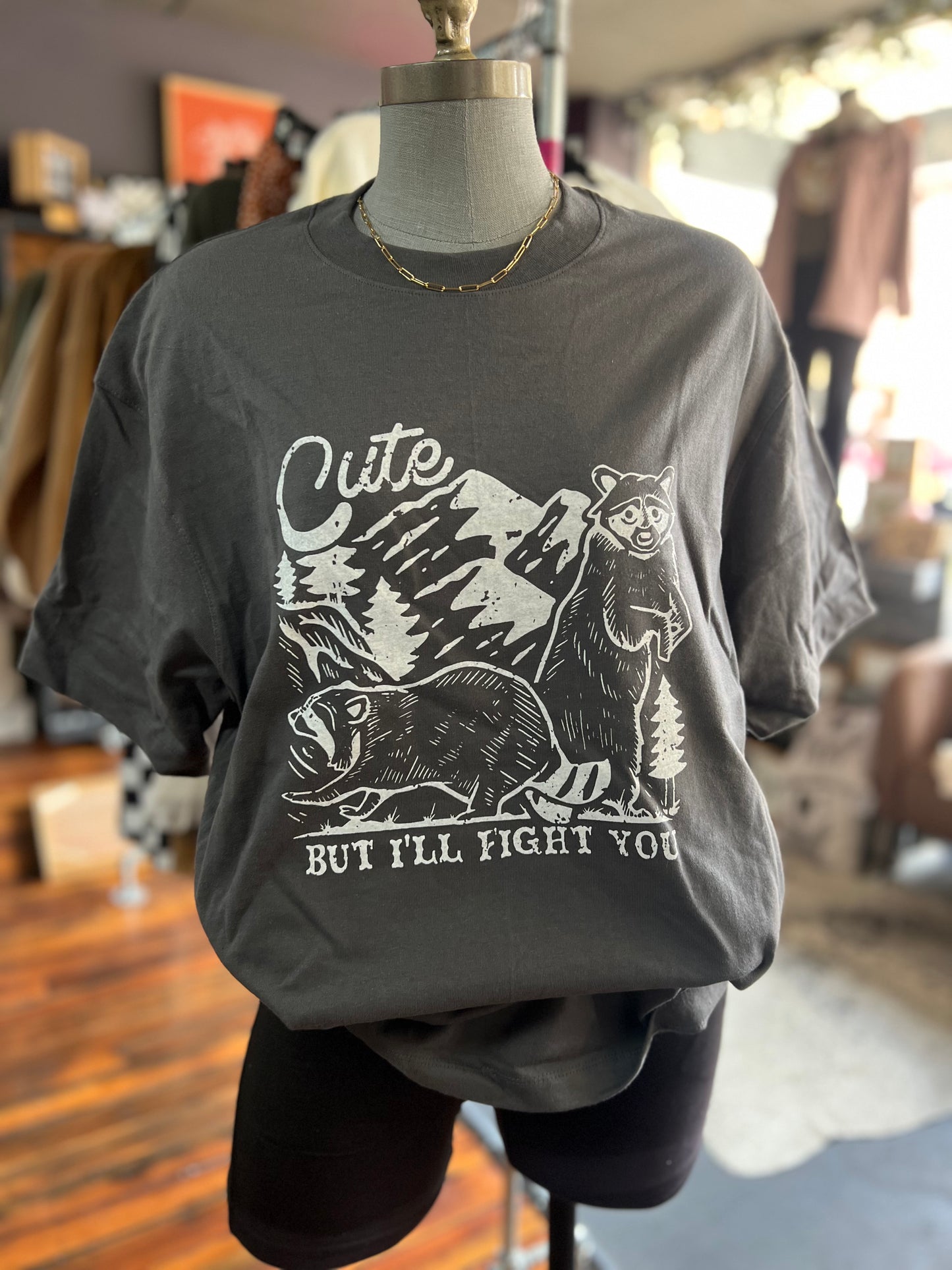 CUTE BUT I’LL FIGHT YOU