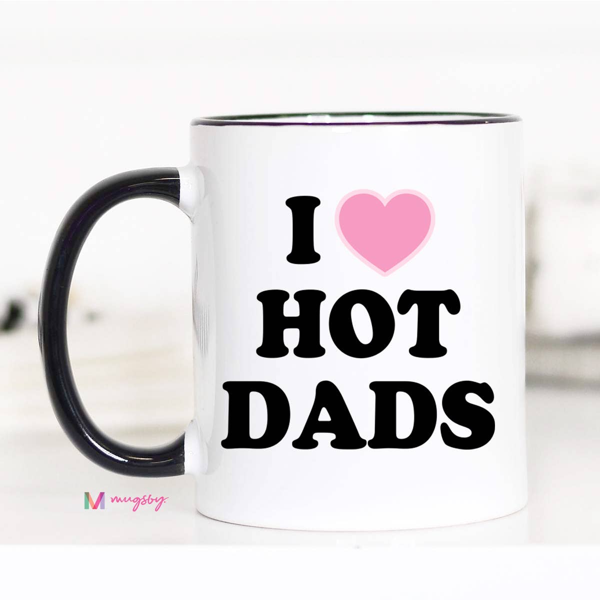 I LOVE HOT DAD MUG 15 OZ
