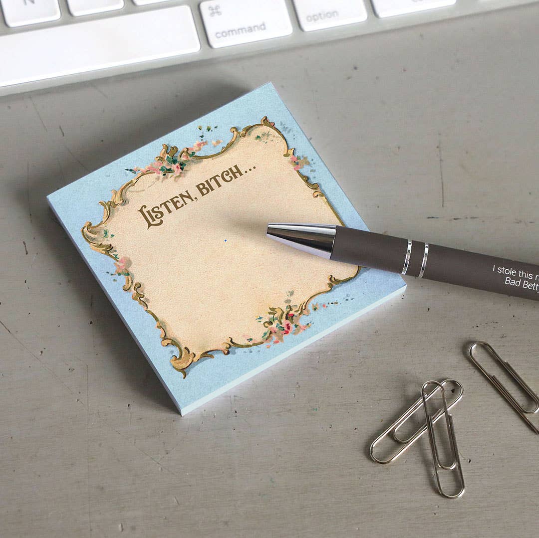 LISTEN, BITCH NOTE PAD
