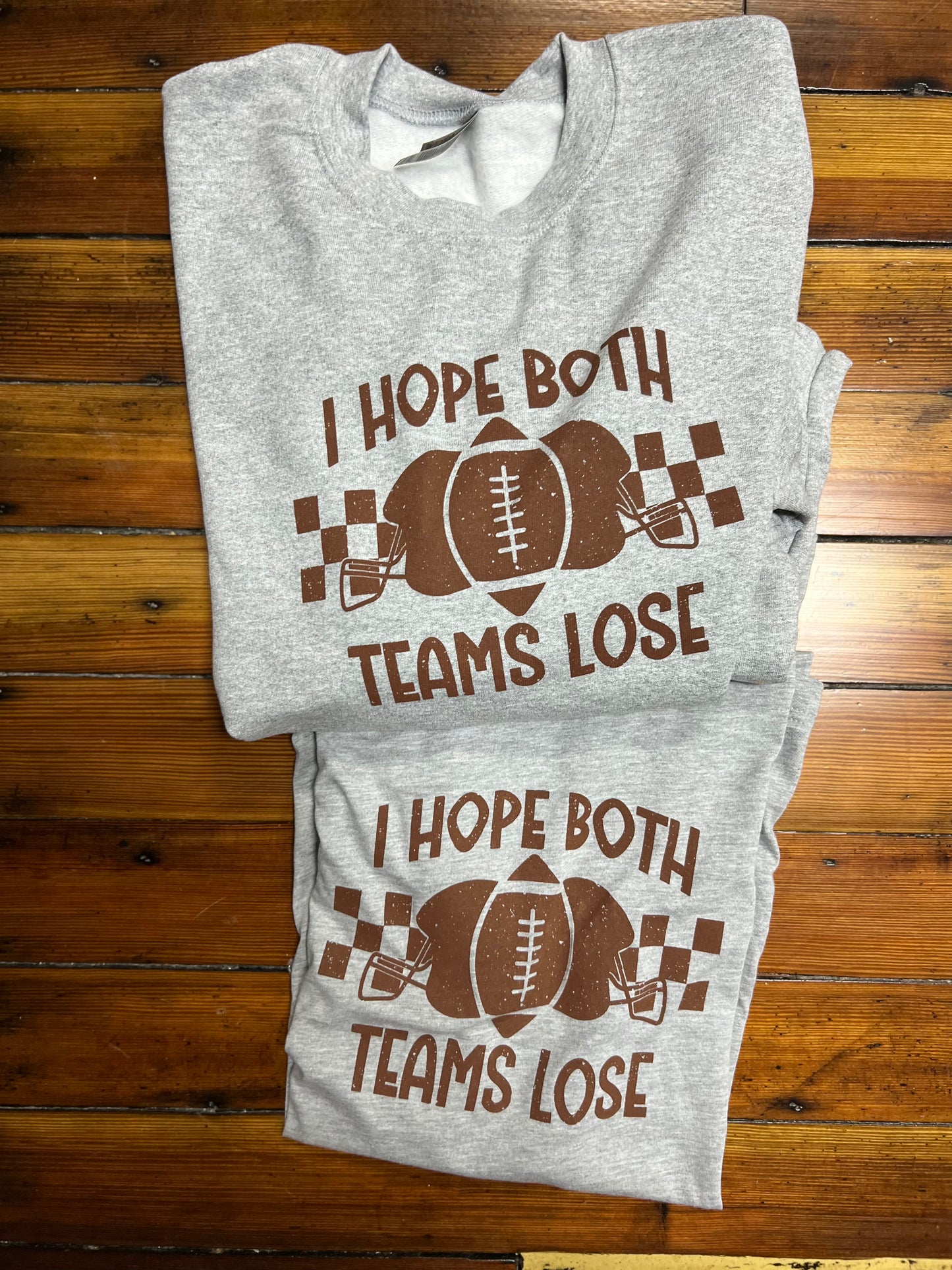 I HOPE BOTH TEAMS LOSE