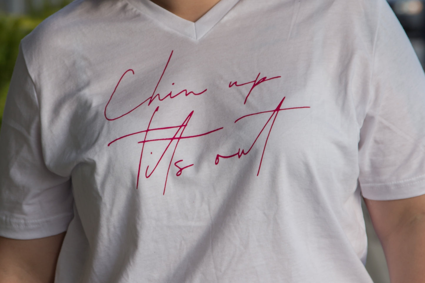 CHIN UP TITS OUT - TEE