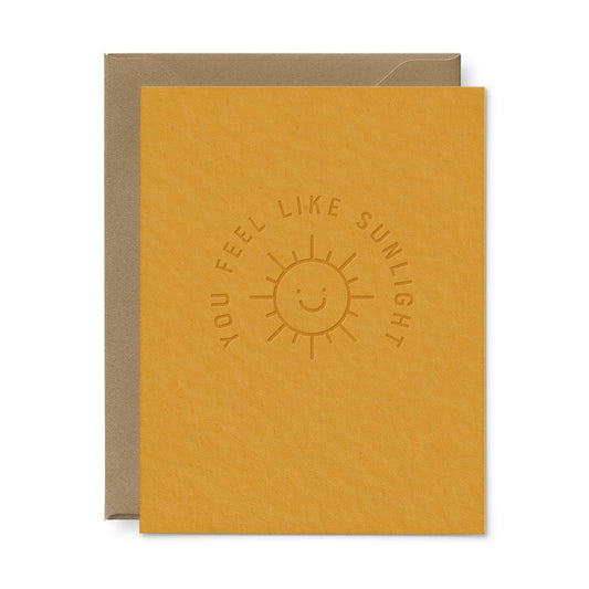 You Feel Like Sunlight Love Greeting Card
