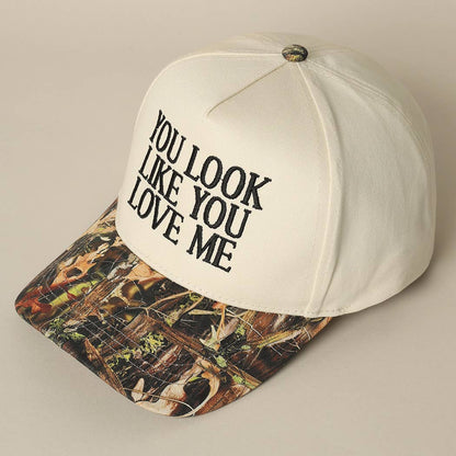 YOU LOOK LIKE YOU LOVE ME TRUCKER HAT