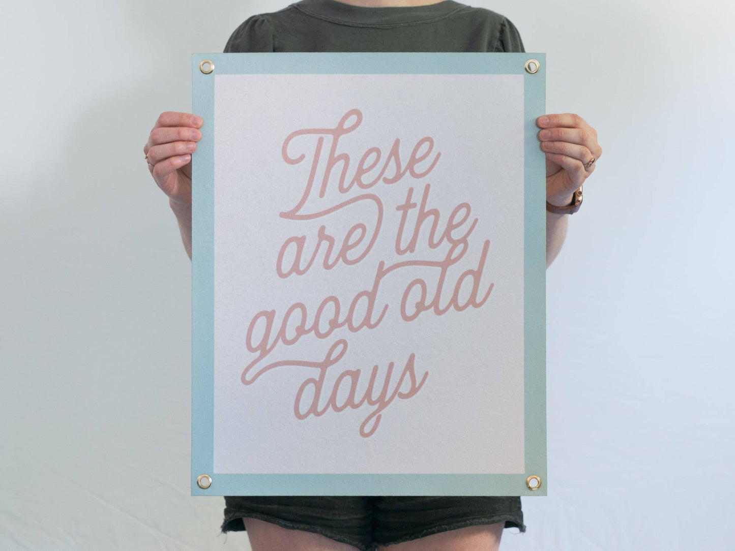 Benoit's Design Co. - These Are The Good Old Days Felt Banner: Good Old Days Bold