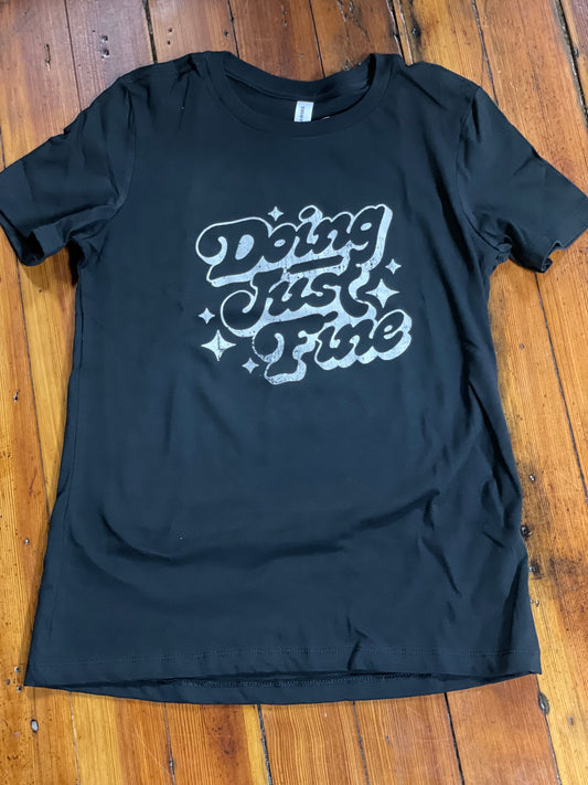 Doing Just Fine - Tee