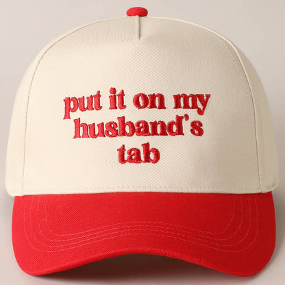 PUT IT ON MY HUSBAND'S TAB EMBROIDERY CAP