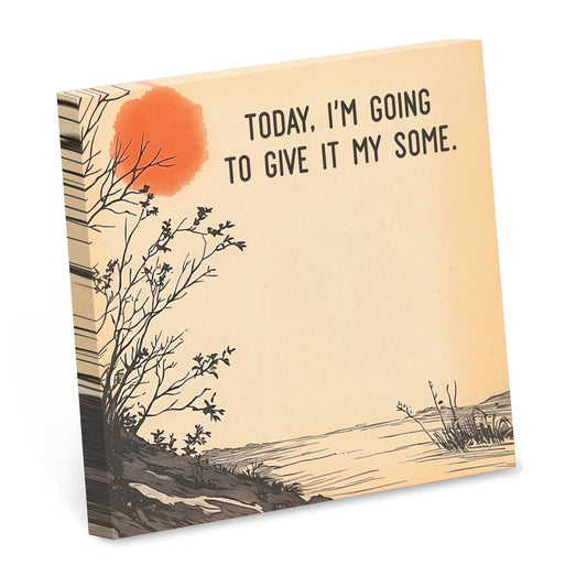 TODAY, I'M GOING TO GIVE IT MY SOME NOTEPAD
