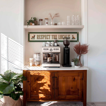 Respect The Locals Banner – Vintage Felt Flag: Green Border