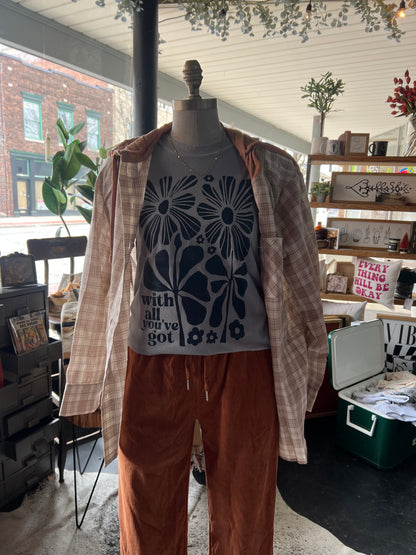 WITH ALL YOU’VE GOT TEE