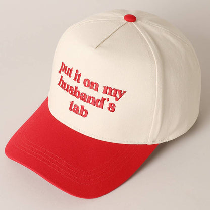 PUT IT ON MY HUSBAND'S TAB EMBROIDERY CAP