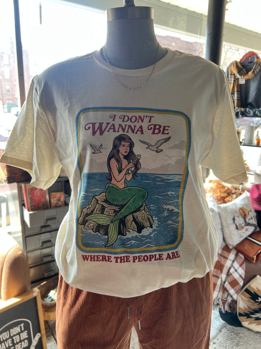 DON’T WANNA BE WHERE THE PEOPLE ARE