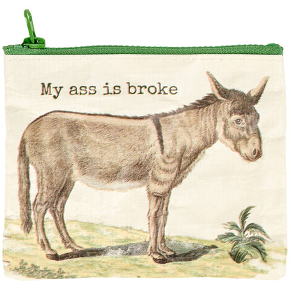 MY ASS IS BROKE ZIPPER WALLET