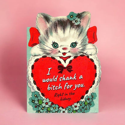Bad Betty Greeting Co. - Funny Relationship Card - I Would Shank a Bitch for You