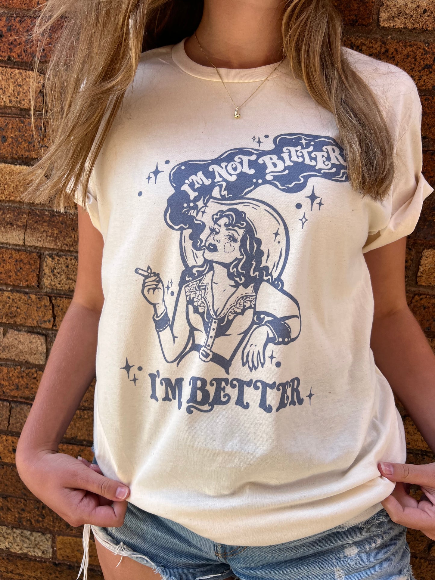I’M NOT BITTER, I’M BETTER TEE