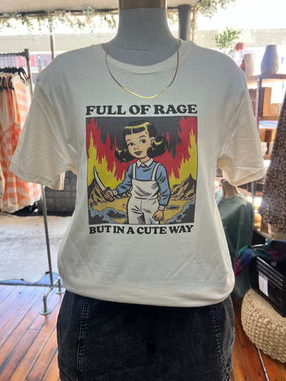 FULL OF RAGE BUT IN A CUTE WAY