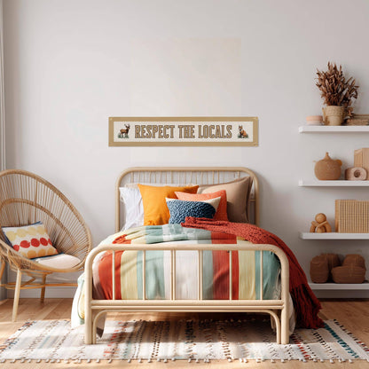 Respect The Locals Banner – Vintage Felt Flag: Green Border