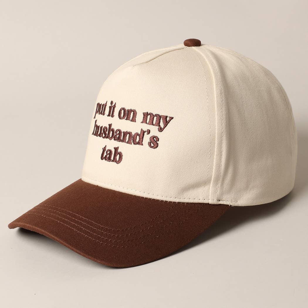 PUT IT ON MY HUSBAND'S TAB EMBROIDERY CAP