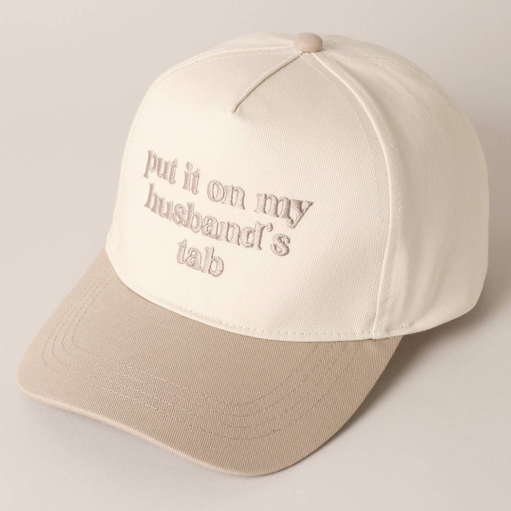 PUT IT ON MY HUSBAND'S TAB EMBROIDERY CAP