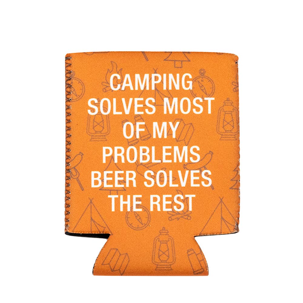 CAMPING SOLVES MOST OF MY PROBLEMS KOOZIE