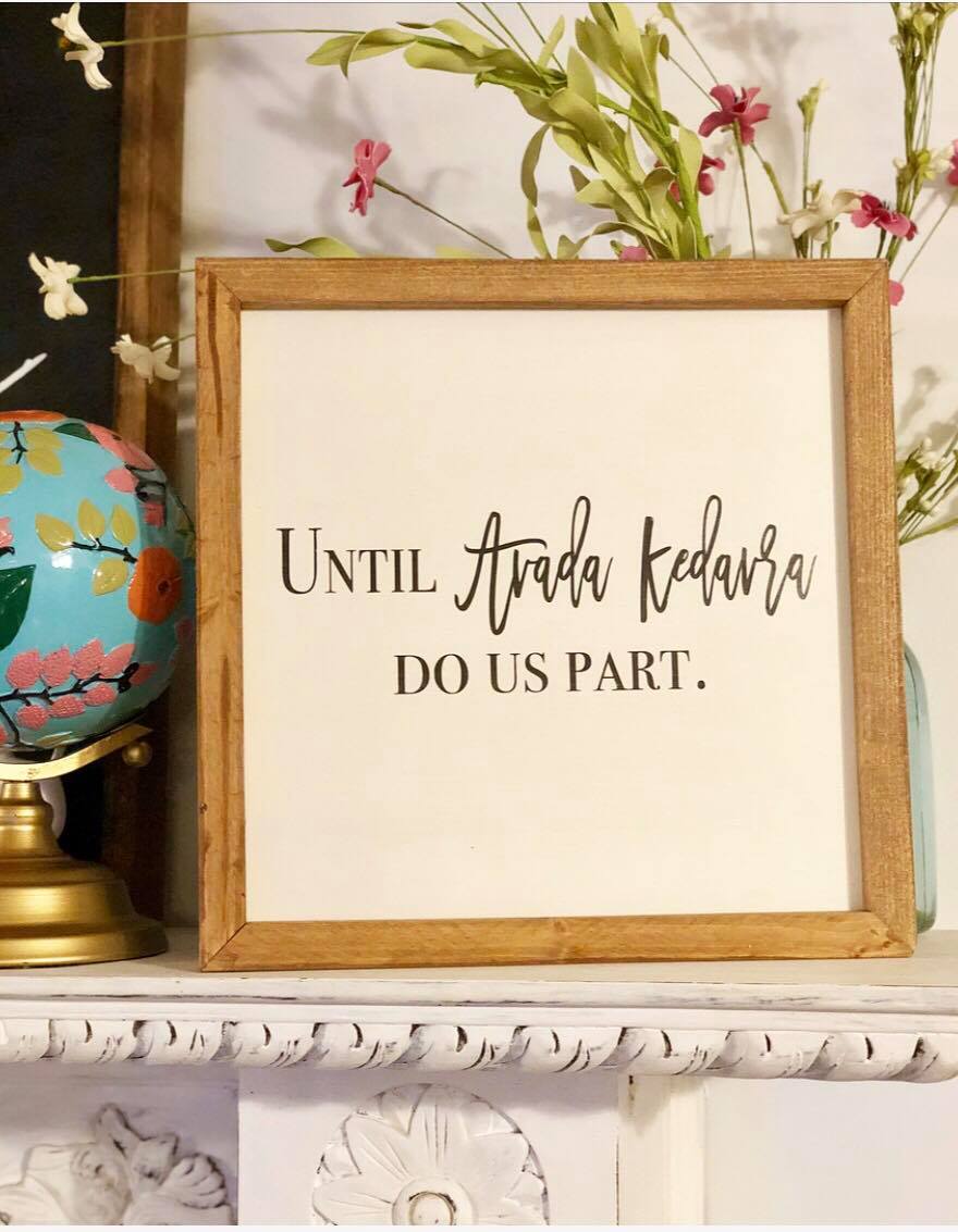 UNTIL AVADA KEDAVRA DO US PART