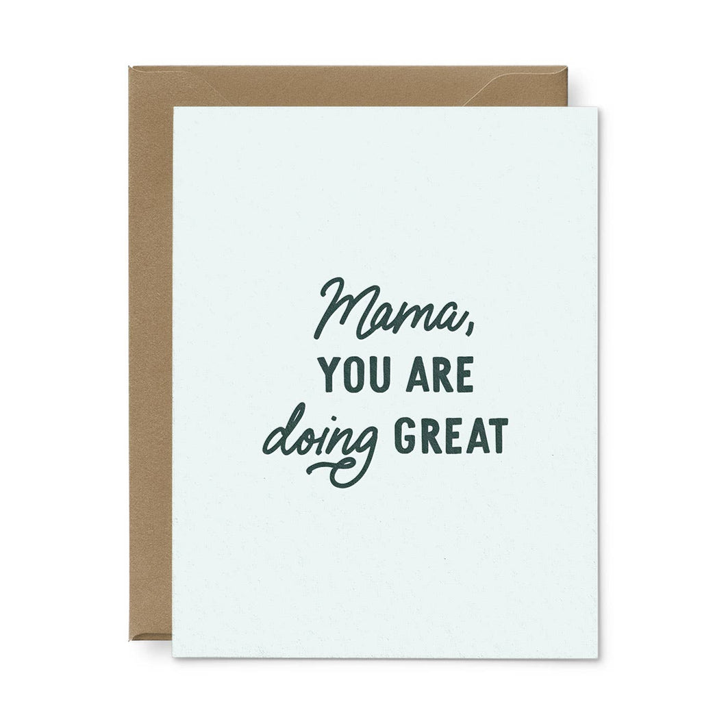 Mama Doing Great Mother's Day Greeting Card