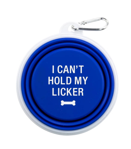 CAN'T HOLD MY LICKER SILICONE DOG BOWL