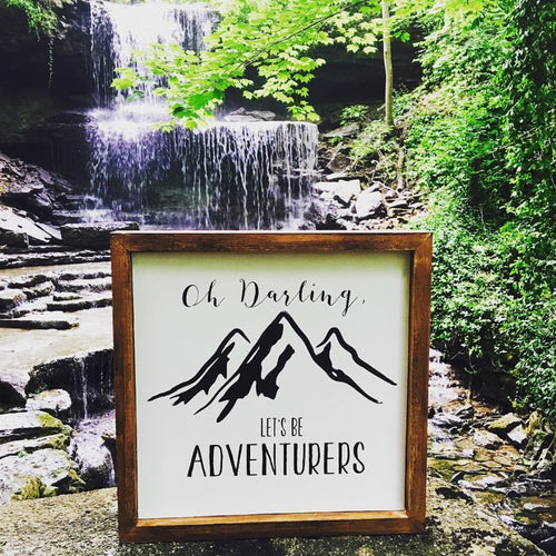OH DARLING, LET'S BE ADVENTURERS