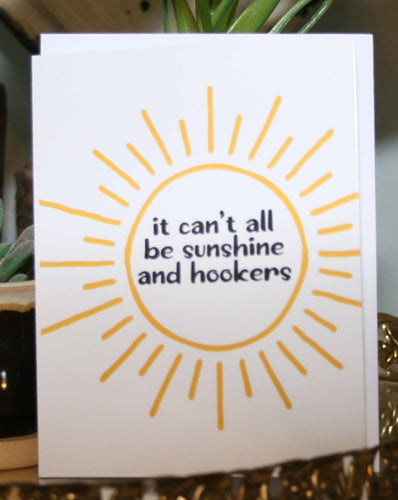 Sunshine and Hookers Greeting Card