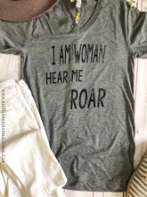 I AM WOMAN HEAR ME ROAR