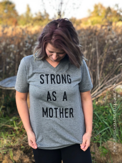 STRONG AS A MOTHER