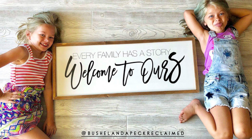 EVERY FAMILY HAS A STORY - WELCOME TO OURS