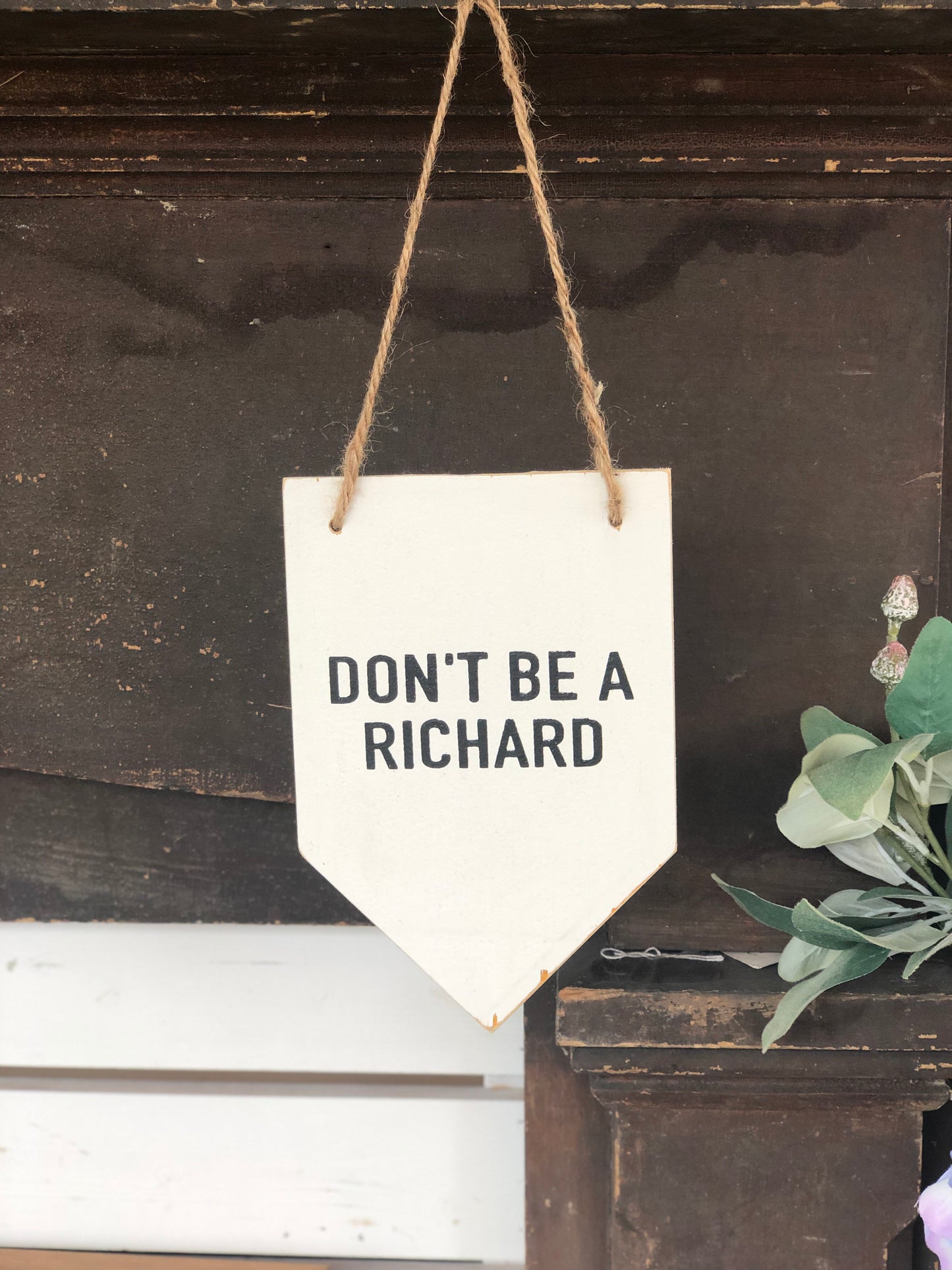 DON’T BE A RICHARD