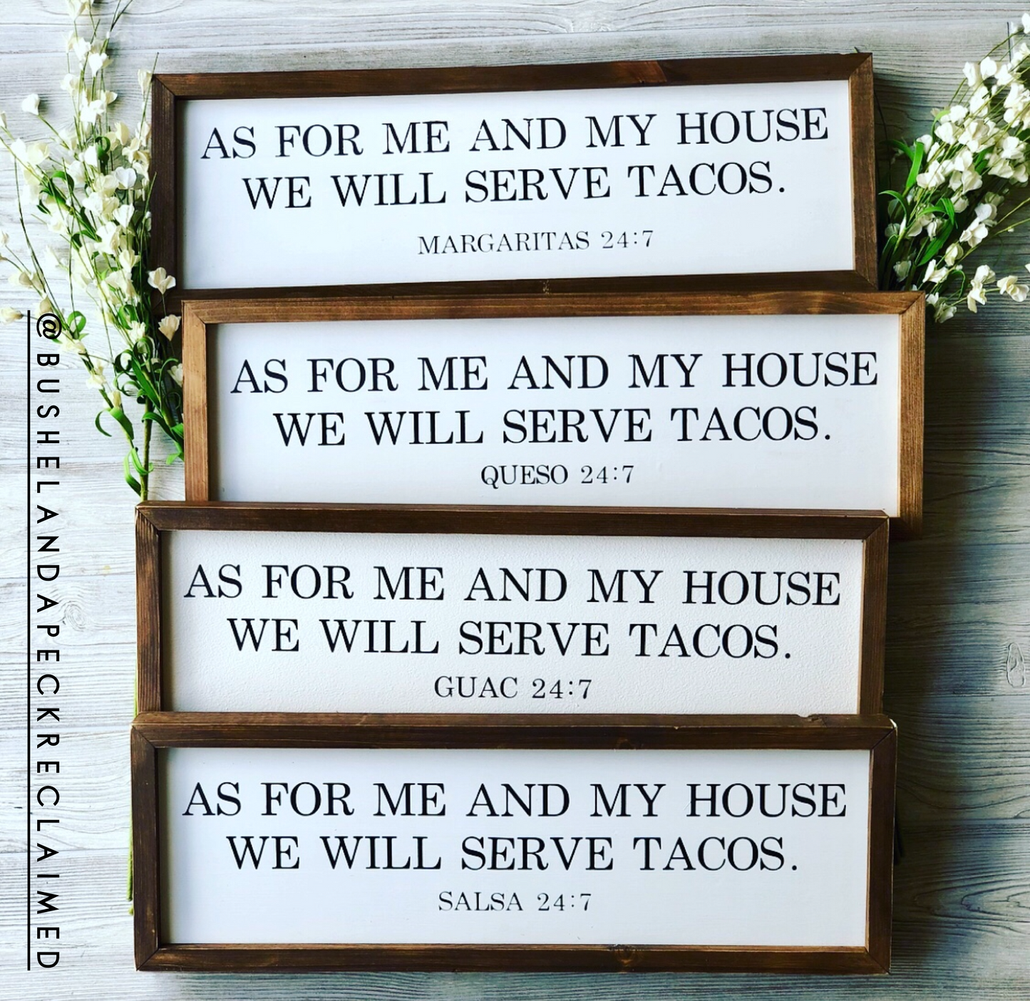 AS FOR ME AND MY HOUSE WE WILL SERVE TACOS