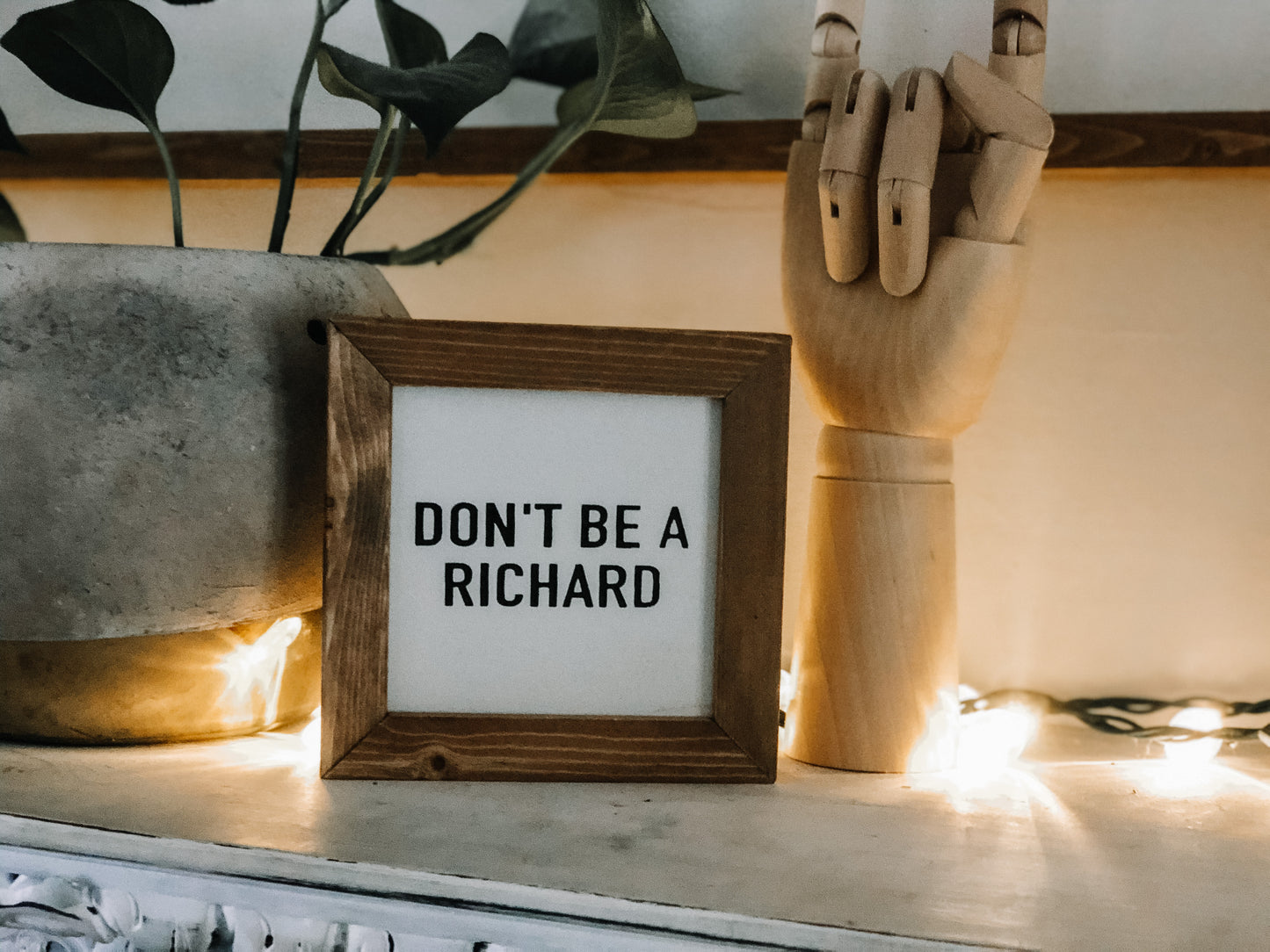 DON’T BE A RICHARD